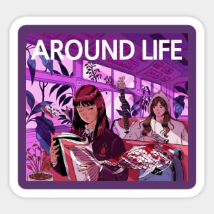 Around Life Sticker